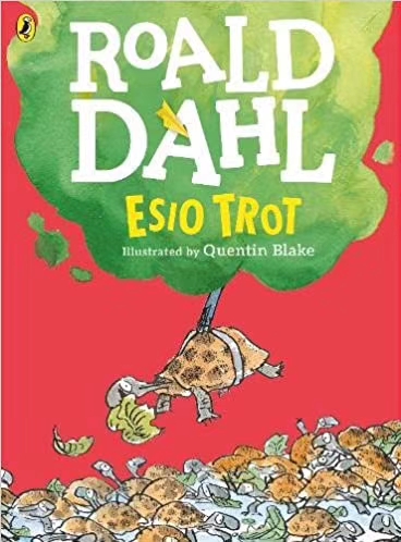 Esio Trot by Roald Dahl 7-9 A